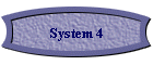 System 4